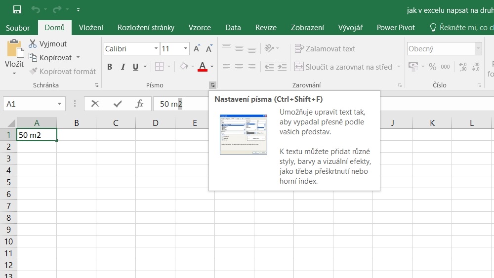 Jak v Excelu napsat na druhou